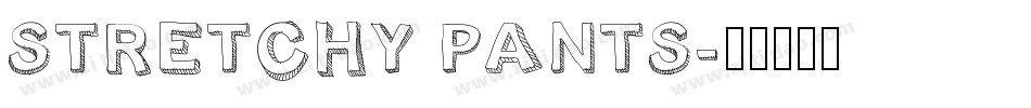 Stretchy Pants字体转换